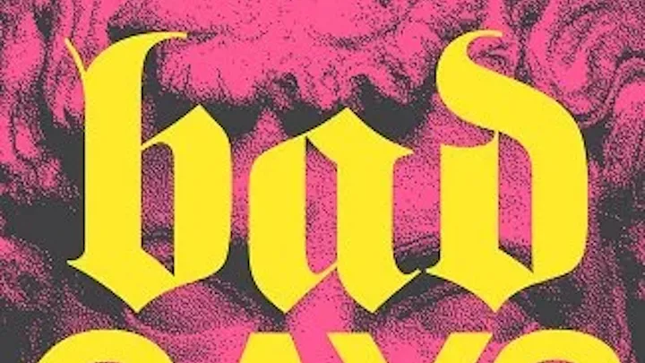 detail of the book cover for BAD GAYS, focus on the word BAD