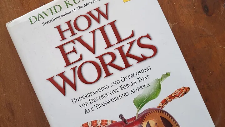 Book cover for HOW EVIL WORKS by David Kupelian