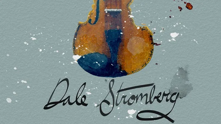 painted image of a violin that appears to be disintegrating. Dale Stromberg is written in cursive under it.